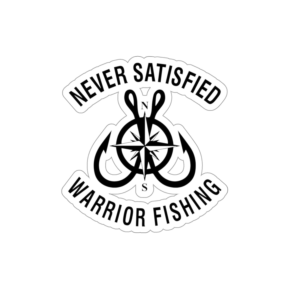 Never Satisfied Warrior Fishing Die-Cut Stickers